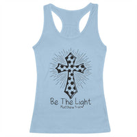 Be The Light Matthew 5 14 Racerback Tank Top Christian Soccer Faith Gift
