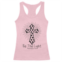 Be The Light Matthew 5 14 Racerback Tank Top Christian Soccer Faith Gift