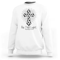 Be The Light Matthew 5 14 Sweatshirt Christian Soccer Faith Gift