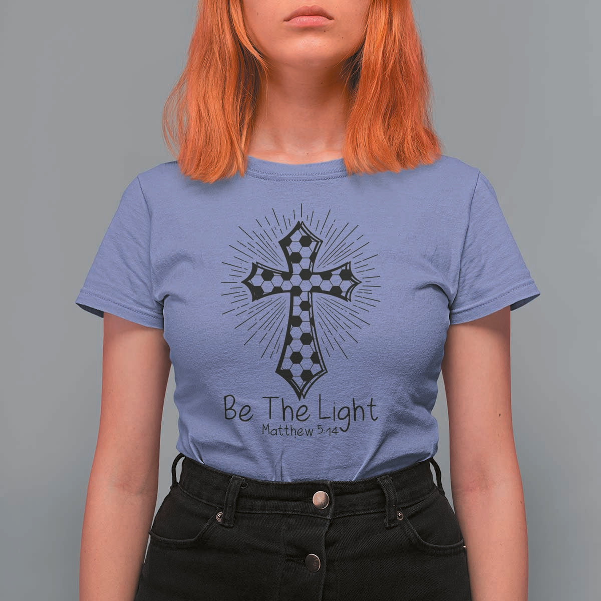 Be The Light Matthew 5 14 T Shirt For Women Christian Soccer Faith Gift