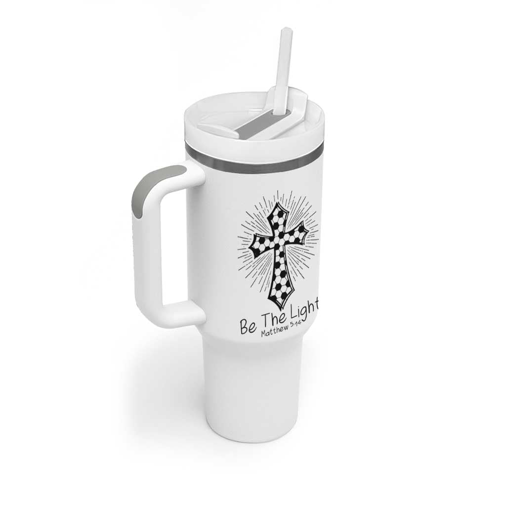 Be The Light Matthew 5 14 Tumbler With Handle Christian Soccer Faith Gift