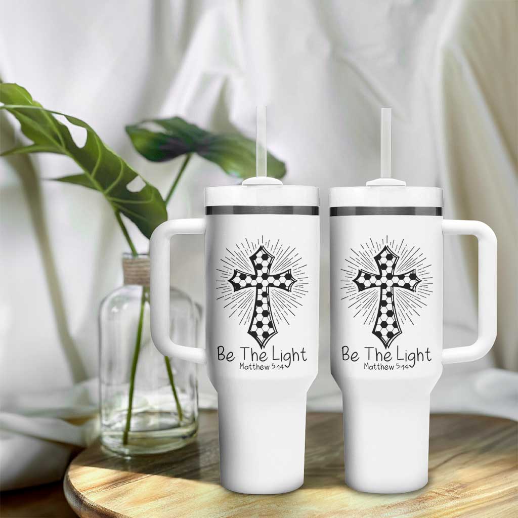 Be The Light Matthew 5 14 Tumbler With Handle Christian Soccer Faith Gift