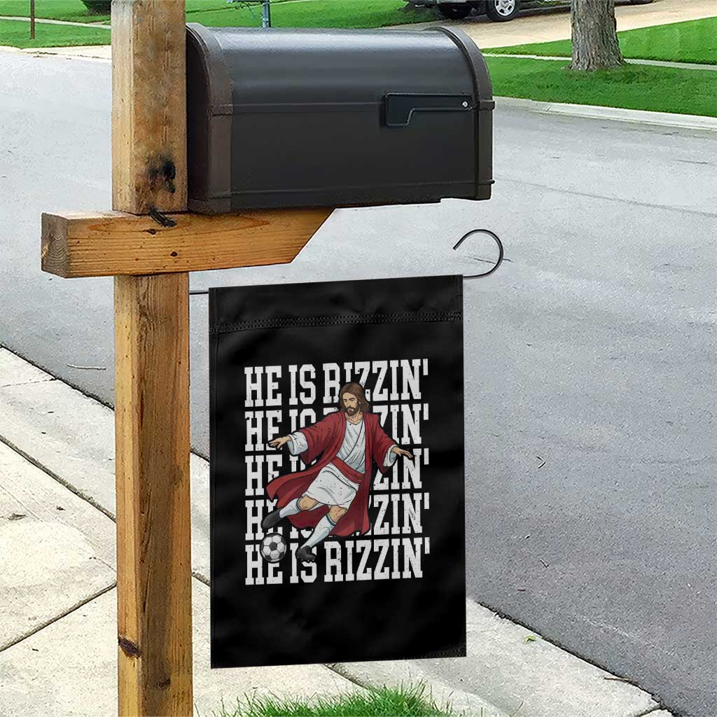 He Is Rizzin Garden Flag Funny Christian Soccer Lover Gift