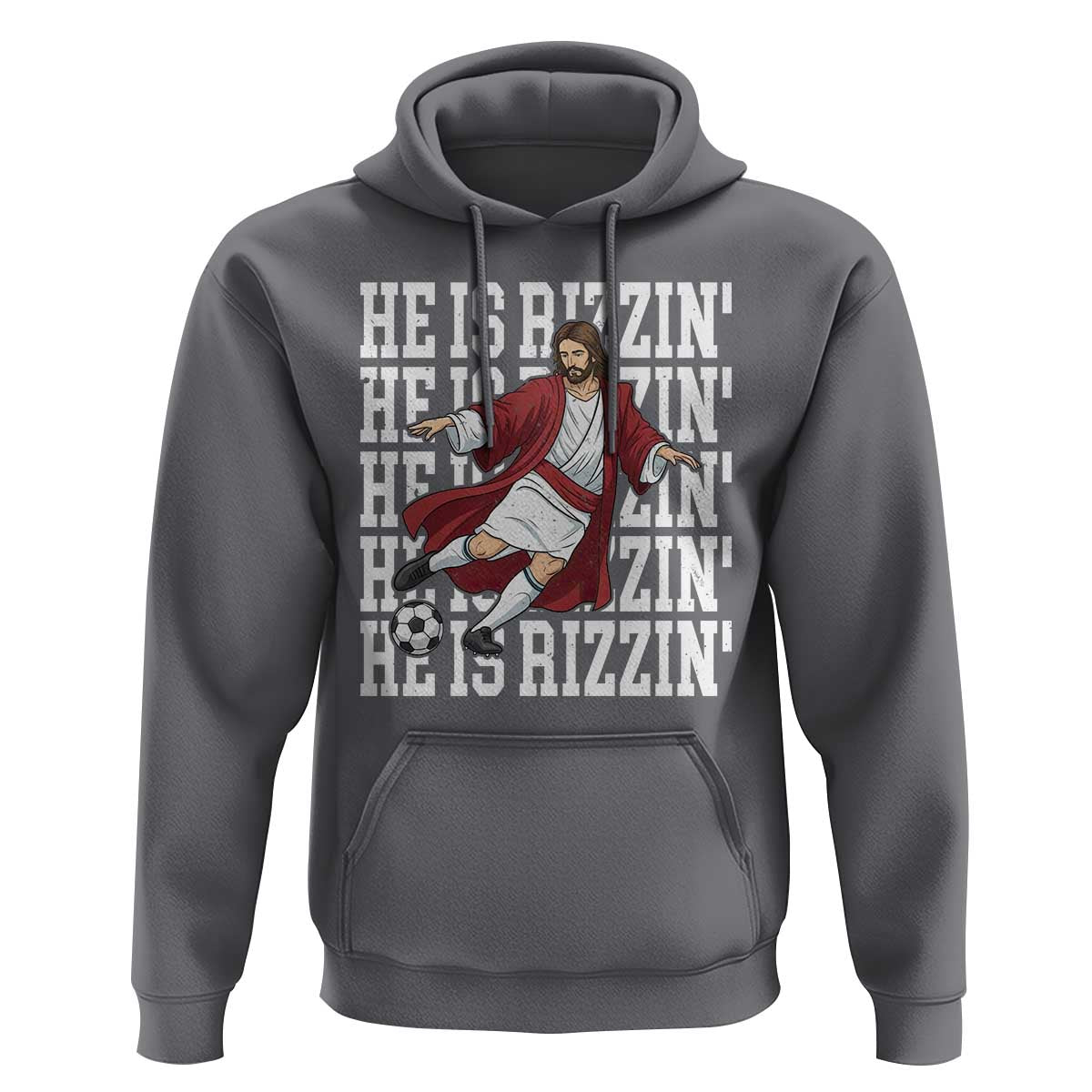 He Is Rizzin Hoodie Funny Christian Soccer Lover Gift