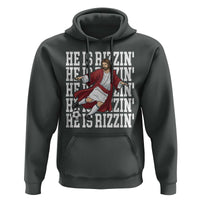 He Is Rizzin Hoodie Funny Christian Soccer Lover Gift