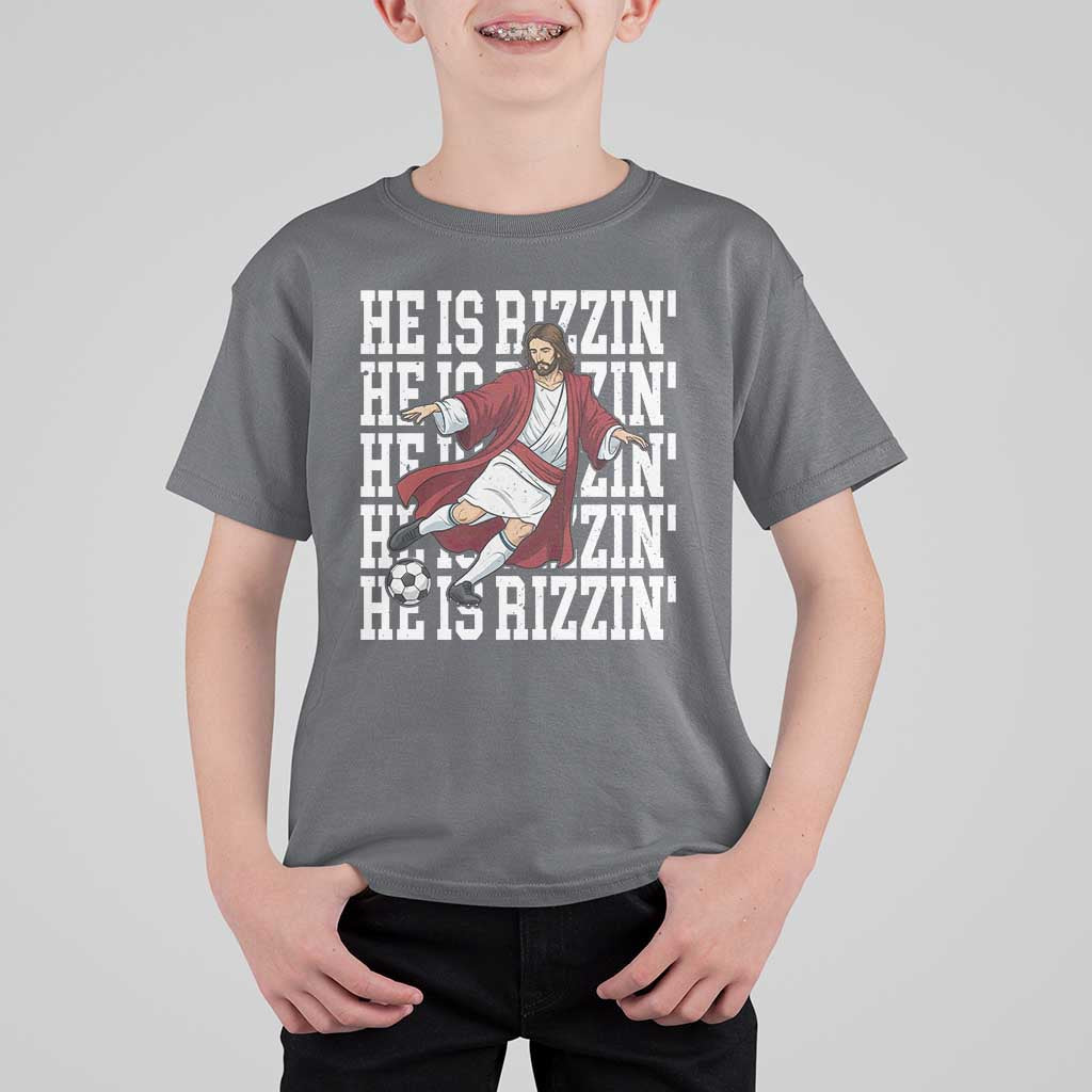 He Is Rizzin T Shirt For Kid Funny Christian Soccer Lover Gift