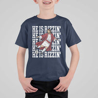 He Is Rizzin T Shirt For Kid Funny Christian Soccer Lover Gift