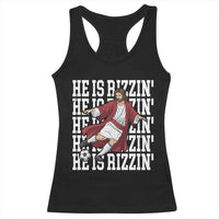 He Is Rizzin Racerback Tank Top Funny Christian Soccer Lover Gift