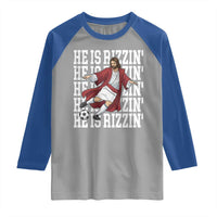 He Is Rizzin Raglan Shirt Funny Christian Soccer Lover Gift