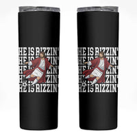 He Is Rizzin Skinny Tumbler Funny Christian Soccer Lover Gift
