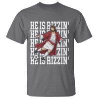 He Is Rizzin T Shirt Funny Christian Soccer Lover Gift