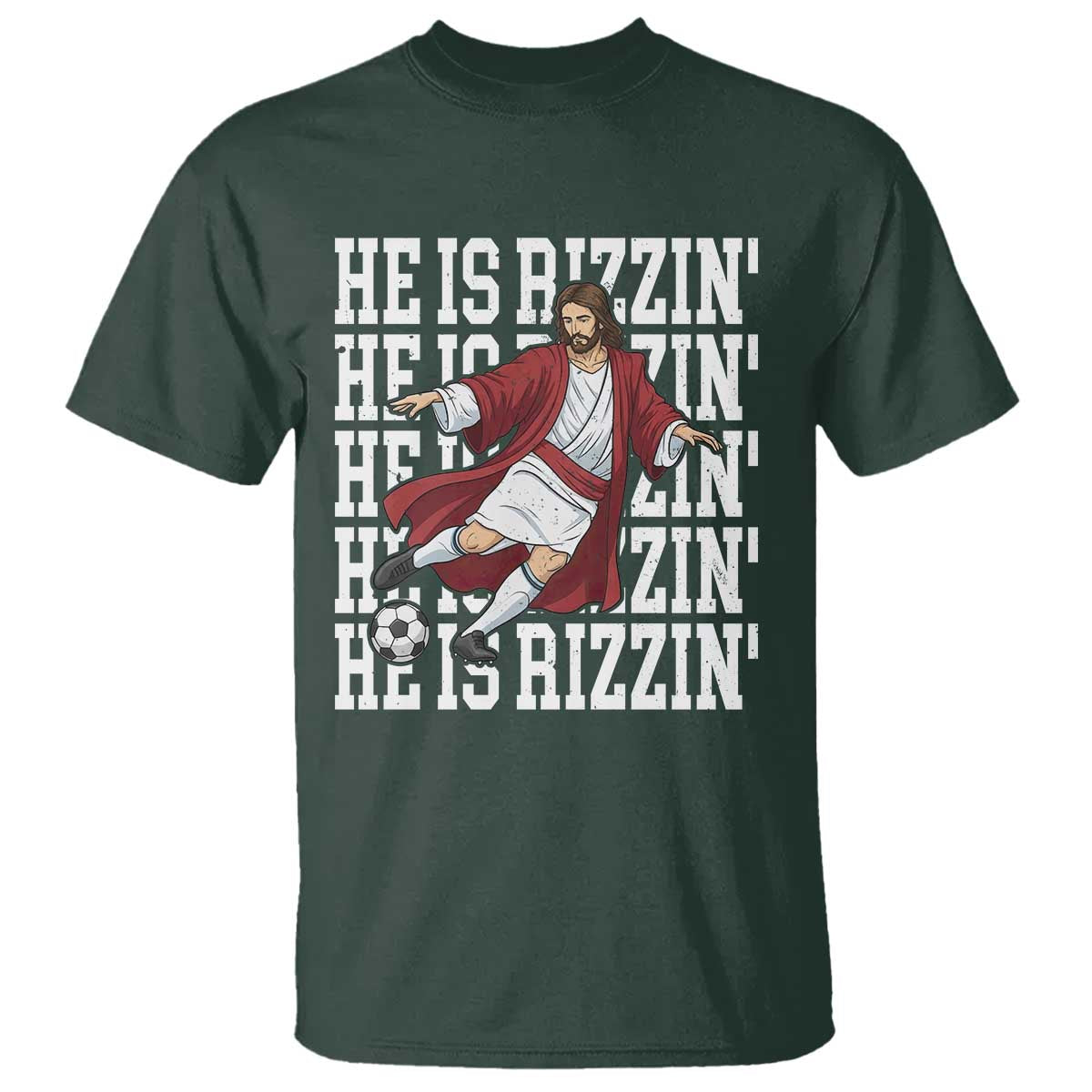 He Is Rizzin T Shirt Funny Christian Soccer Lover Gift