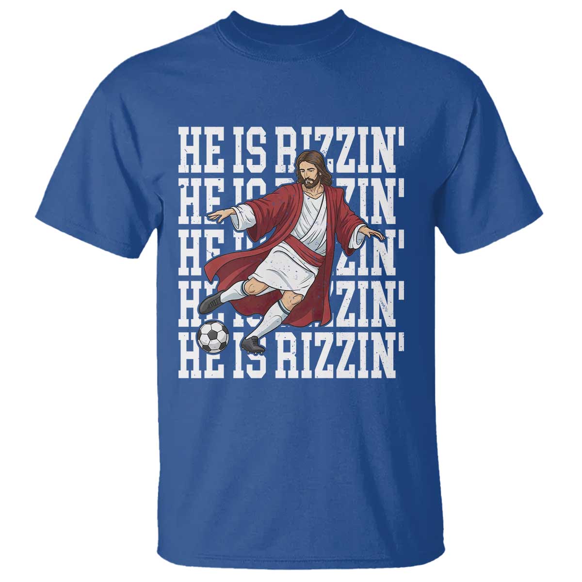 He Is Rizzin T Shirt Funny Christian Soccer Lover Gift