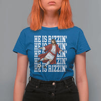 He Is Rizzin T Shirt For Women Funny Christian Soccer Lover Gift