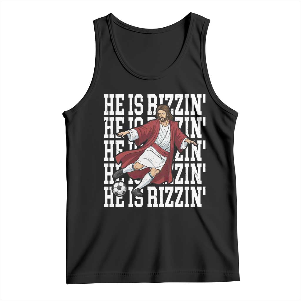 He Is Rizzin Tank Top Funny Christian Soccer Lover Gift