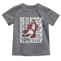 He Is Rizzin Toddler T Shirt Funny Christian Soccer Lover Gift