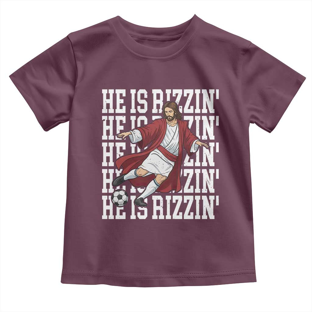He Is Rizzin Toddler T Shirt Funny Christian Soccer Lover Gift