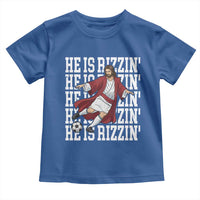 He Is Rizzin Toddler T Shirt Funny Christian Soccer Lover Gift