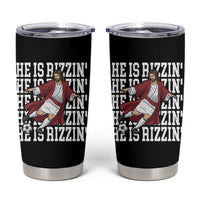 He Is Rizzin Tumbler Cup Funny Christian Soccer Lover Gift