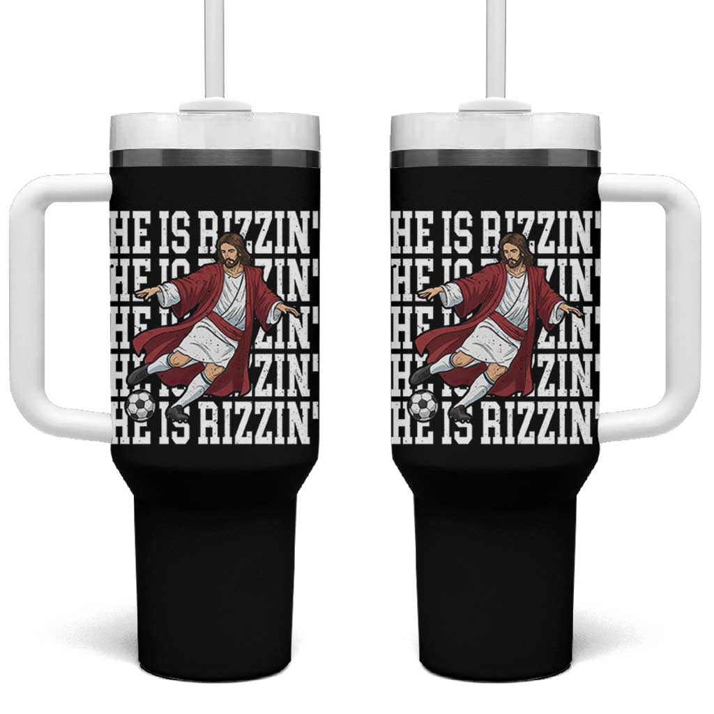 He Is Rizzin Tumbler With Handle Funny Christian Soccer Lover Gift