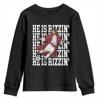 He Is Rizzin Youth Sweatshirt Funny Christian Soccer Lover Gift