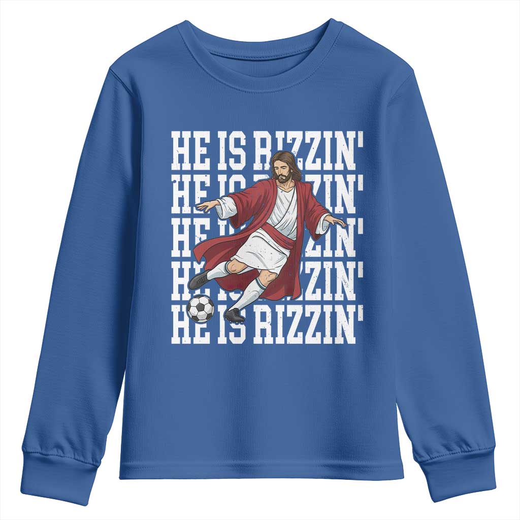 He Is Rizzin Youth Sweatshirt Funny Christian Soccer Lover Gift