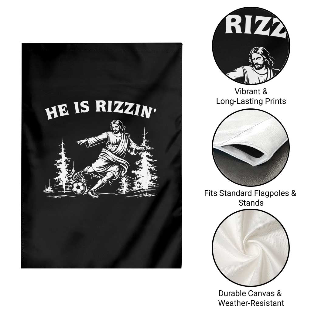 He Is Rizzin Garden Flag Christian Soccer Funny Gift For Believers