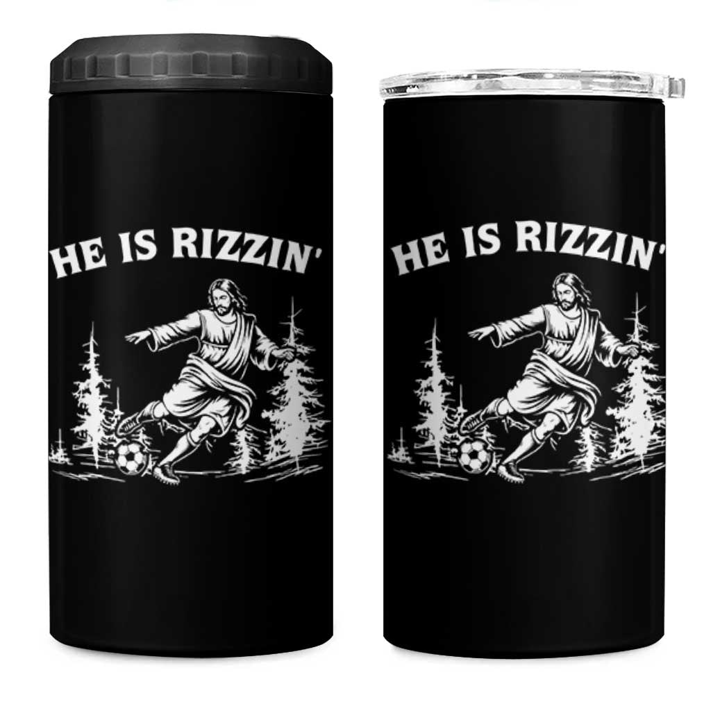He Is Rizzin 4 in 1 Can Cooler Tumbler Christian Soccer Funny Gift For Believers