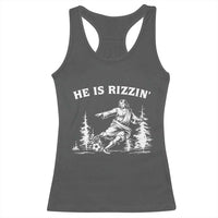 He Is Rizzin Racerback Tank Top Christian Soccer Funny Gift For Believers