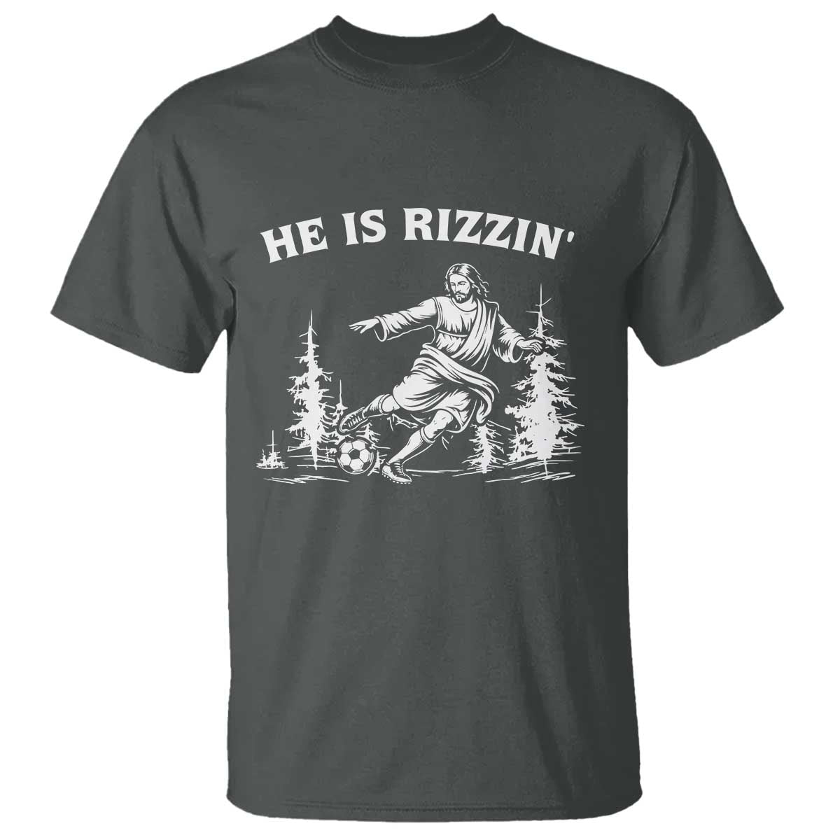 He Is Rizzin T Shirt Christian Soccer Funny Gift For Believers