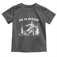He Is Rizzin Toddler T Shirt Christian Soccer Funny Gift For Believers