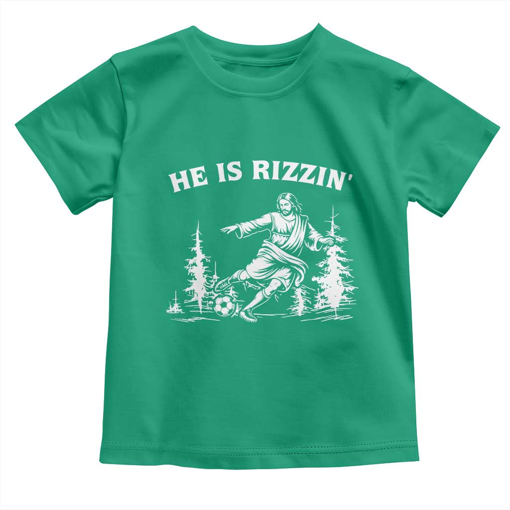 He Is Rizzin Toddler T Shirt Christian Soccer Funny Gift For Believers