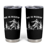 He Is Rizzin Tumbler Cup Christian Soccer Funny Gift For Believers