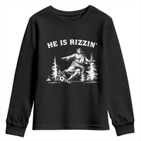 He Is Rizzin Youth Sweatshirt Christian Soccer Funny Gift For Believers