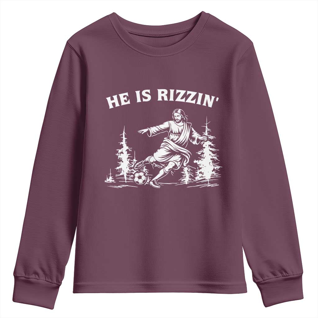 He Is Rizzin Youth Sweatshirt Christian Soccer Funny Gift For Believers