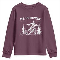 He Is Rizzin Youth Sweatshirt Christian Soccer Funny Gift For Believers