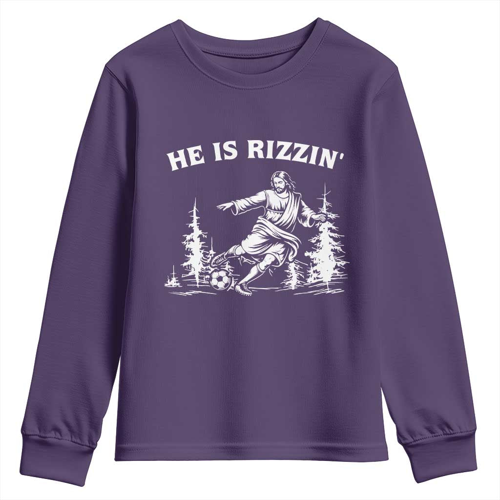 He Is Rizzin Youth Sweatshirt Christian Soccer Funny Gift For Believers