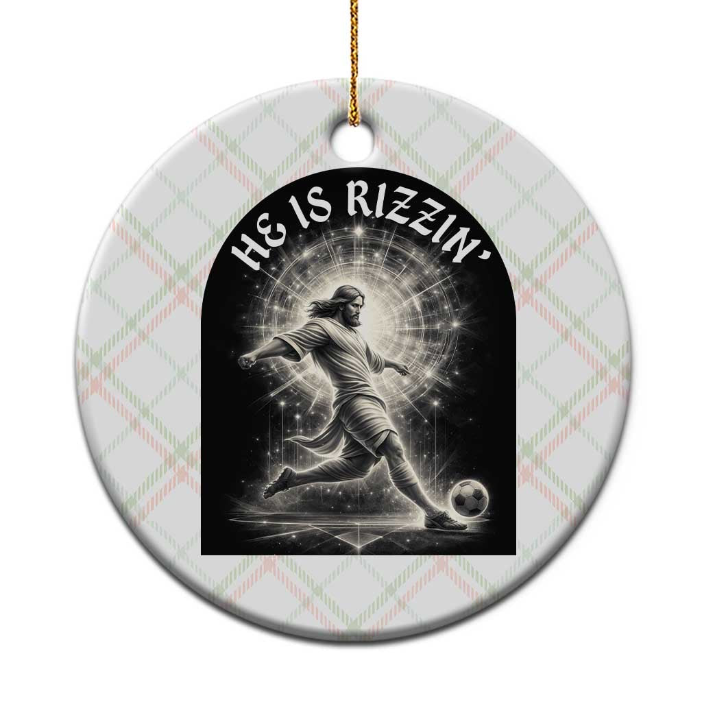 He Is Rizzin Ceramic Ornament Funny Christian Faith Soccer Player Gift