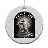 He Is Rizzin Ceramic Ornament Funny Christian Faith Soccer Player Gift