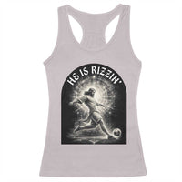 He Is Rizzin Racerback Tank Top Funny Christian Faith Soccer Player Gift