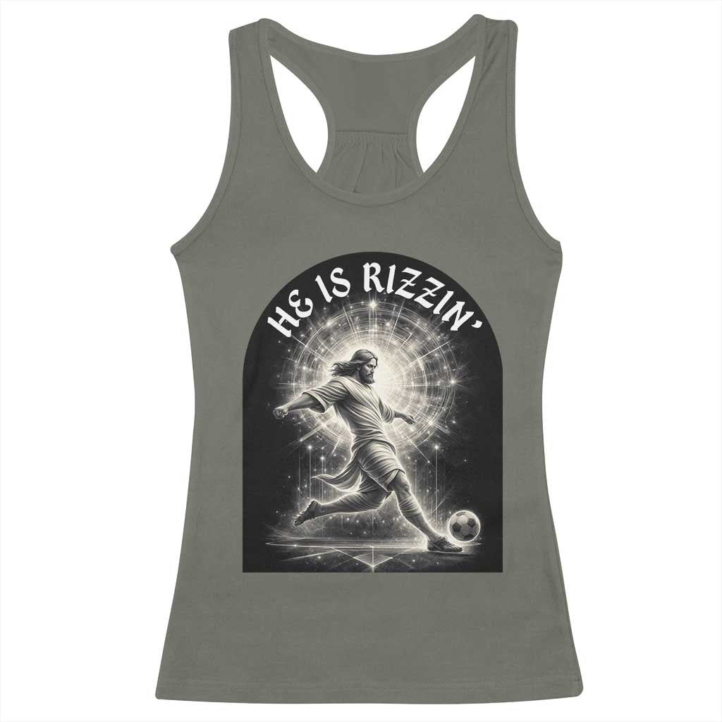 He Is Rizzin Racerback Tank Top Funny Christian Faith Soccer Player Gift