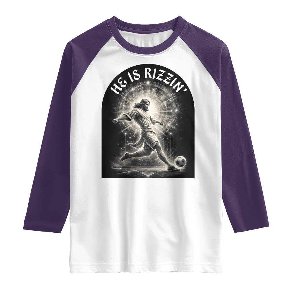 He Is Rizzin Raglan Shirt Funny Christian Faith Soccer Player Gift