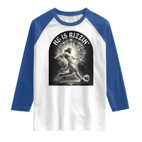He Is Rizzin Raglan Shirt Funny Christian Faith Soccer Player Gift