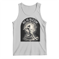 He Is Rizzin Tank Top Funny Christian Faith Soccer Player Gift
