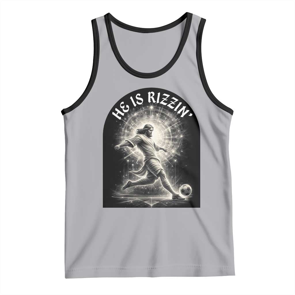 He Is Rizzin Tank Top Funny Christian Faith Soccer Player Gift