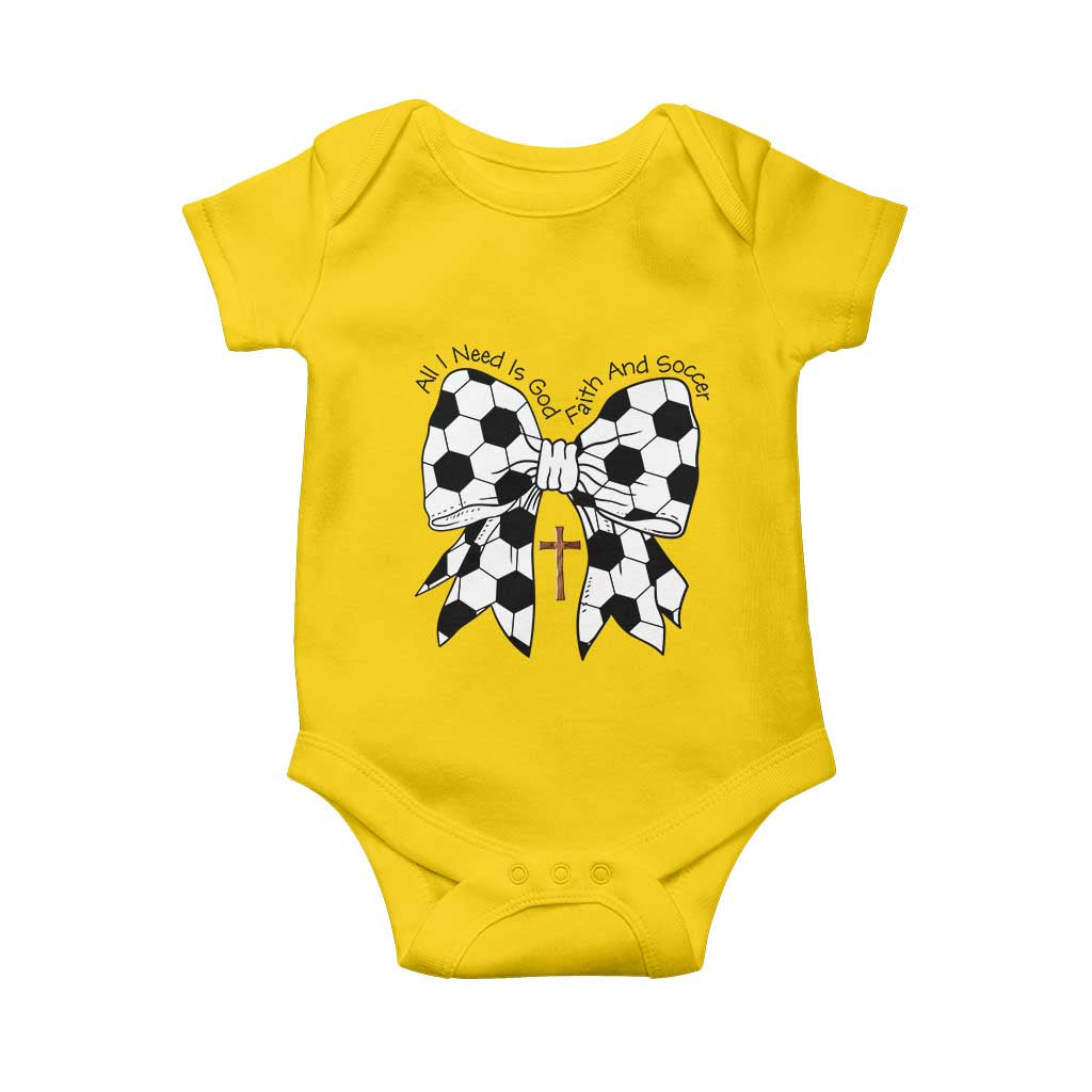 All I Need Is God Faith And Soccer Baby Onesie Christian Gift