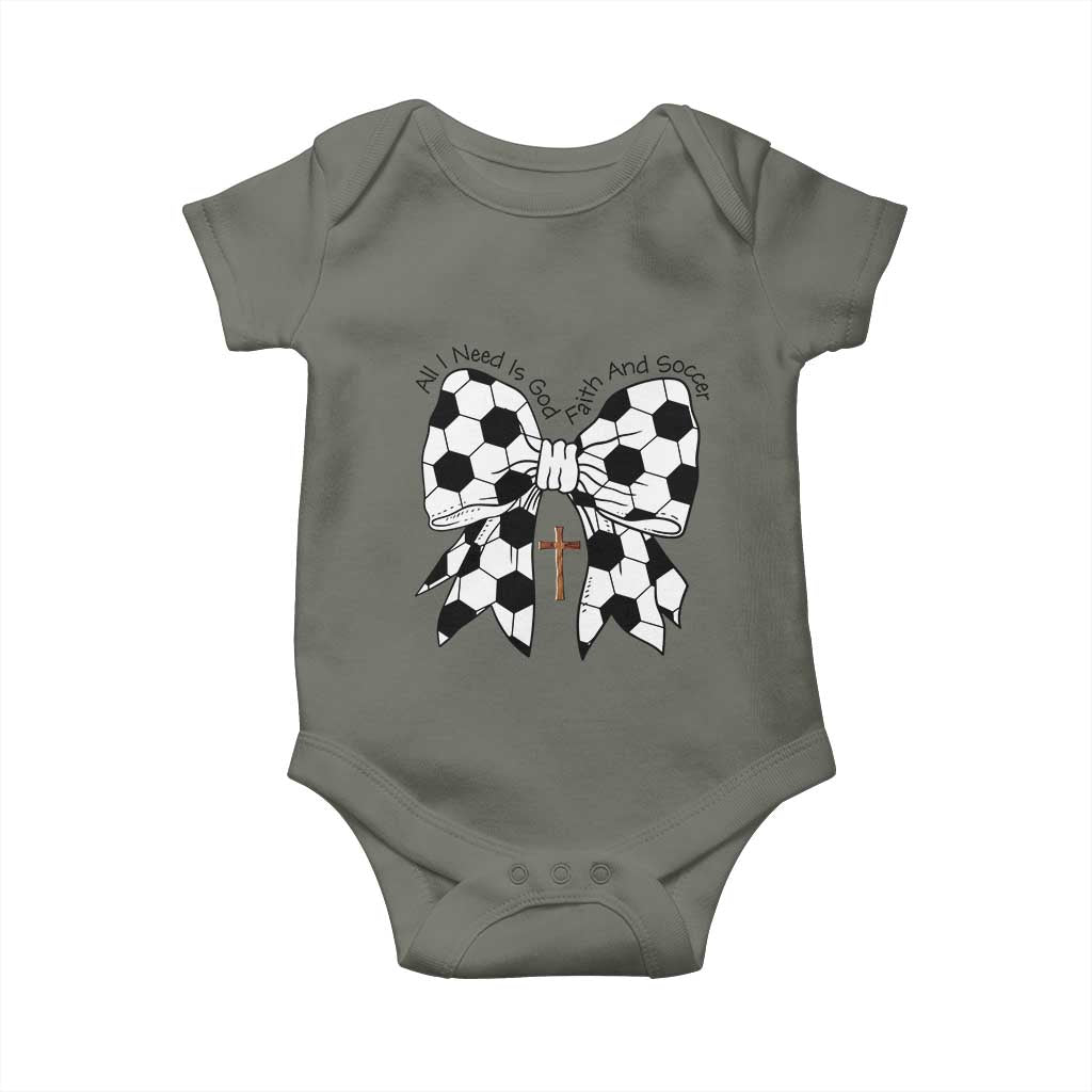 All I Need Is God Faith And Soccer Baby Onesie Christian Gift