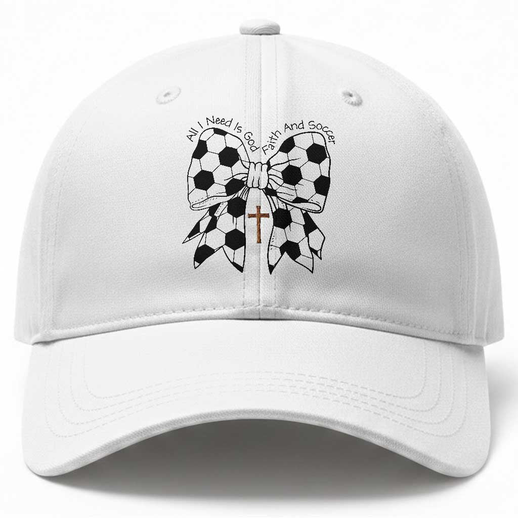 All I Need Is God Faith And Soccer Baseball Cap Christian Gift
