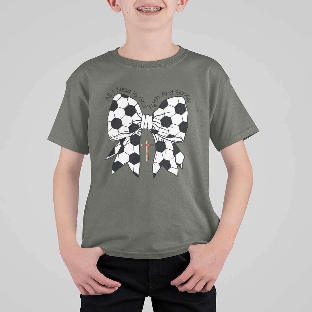 All I Need Is God Faith And Soccer T Shirt For Kid Christian Gift