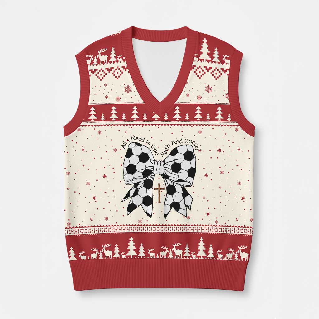 All I Need Is God Faith And Soccer V-Neck Knit Sweater Vest Christian Gift